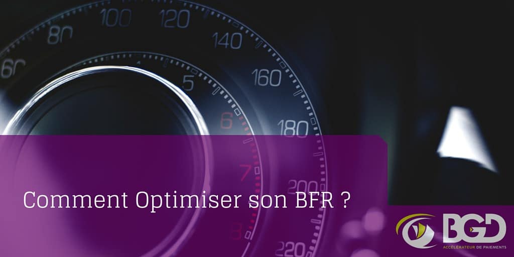 comment optimiser son BFR